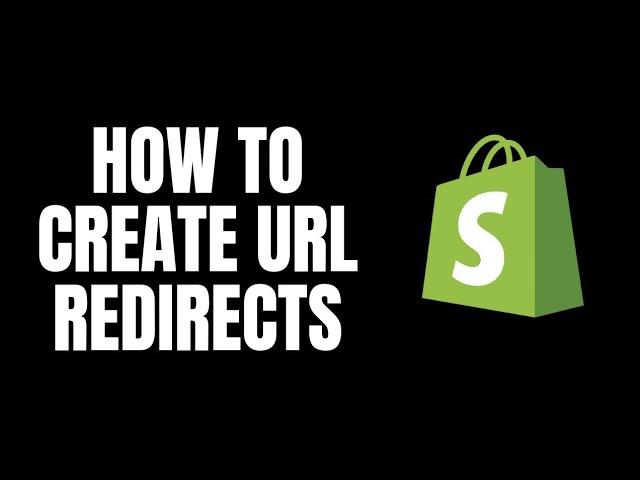 How To Create URL Redirect Shopify Tutorials