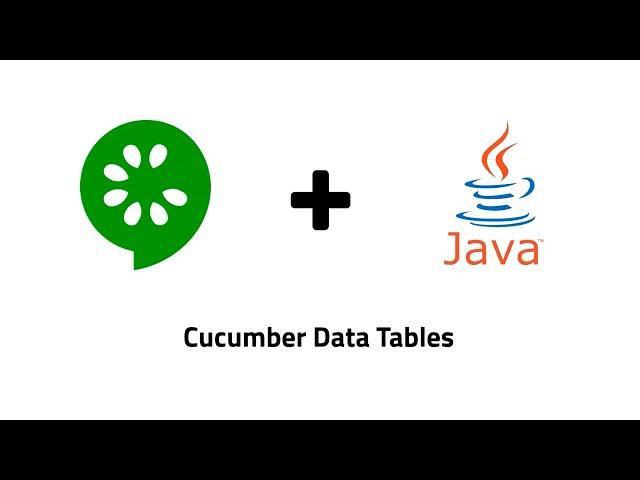 Cucumber Data Tables | data tables as list and data tables as map