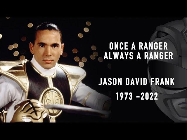 Once A Ranger, Always A Ranger | Jason David Frank 1973 - 2022