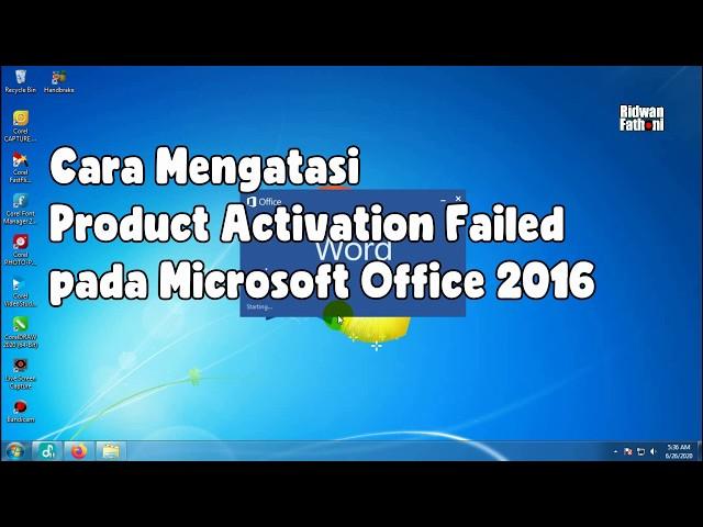 Cara Mengatasi Product Activation Failed pada Microsoft Office 2016