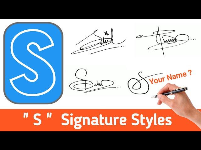 ️  Signature Tutorial : S Signature in Different Styles | S Signature Style
