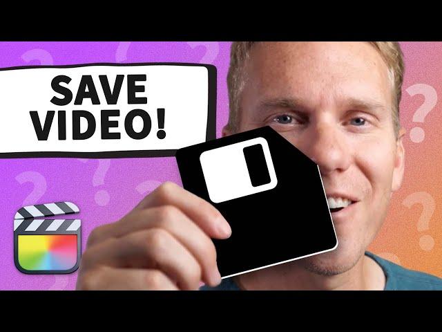 How to Save in Final Cut Pro