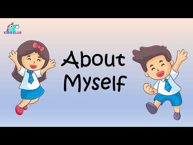 About myself - Let me introduce myself - learning lessons for kids