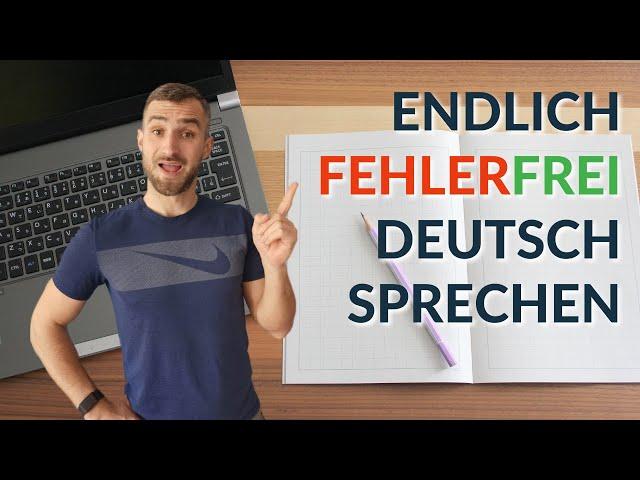 So geht die ideale Fehler-Korrektur beim Deutsch Sprechen / Fließend Deutsch