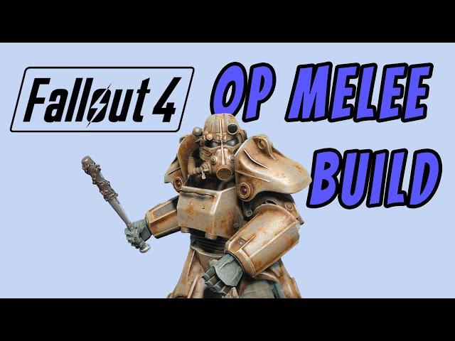 OVERPOWERED MELEE in Fallout 4 in 2 HOURS - Build Guide