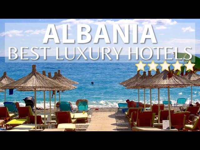 TOP 10 BEST Luxury 5 Star Hotels In ALBANIA | Part 1 | Best Hotels In Albania