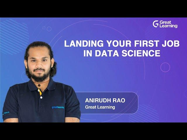 Landing your first job in Data Science | Career Roadmap for Data Science in 2021 | Great Learning