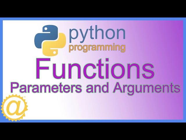 Python - Function Parameters and Arguments with Code Examples - Learn Python Programming APPFICIAL