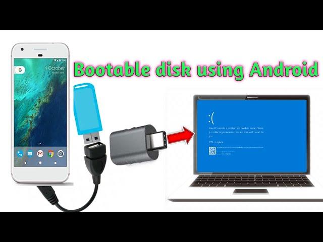 Create Bootable USB Disk Using Android and iPhone