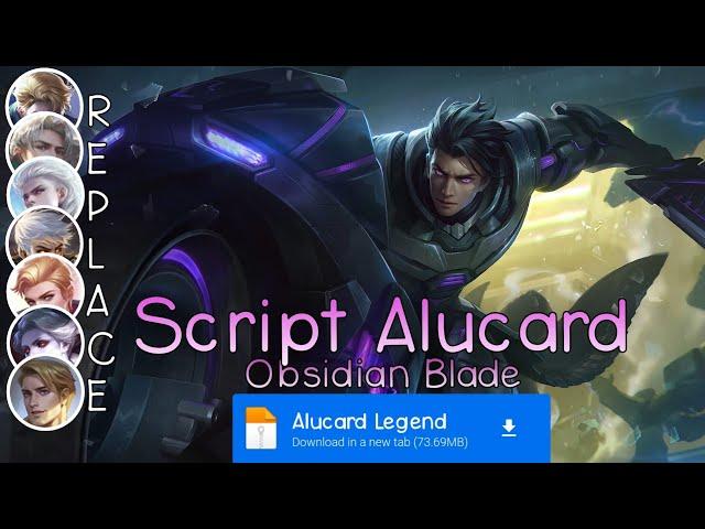 Script Skin Alucard Legend - Obidian Blade No Password | Full Effect Voice | Patch Terbaru