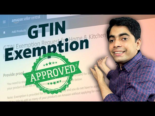 GTIN Exemption APPROVED!! No UPC Codes Anymore - Amazon GTIN Exemption Process 2023