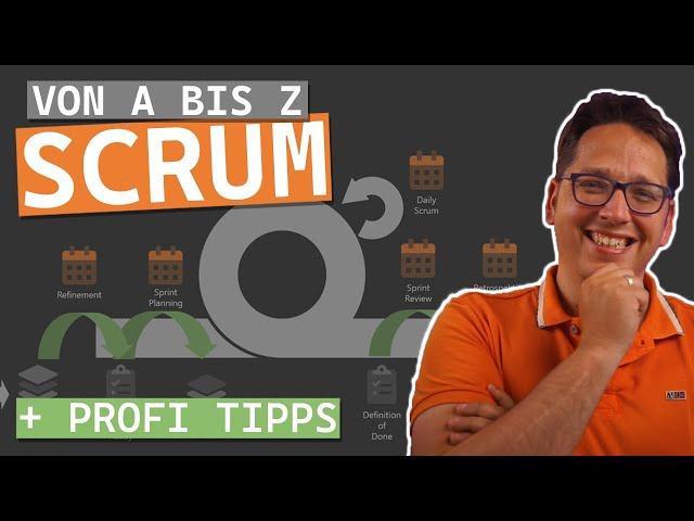 Scrum - Von A bis Z [Mit Profi-Tipps]