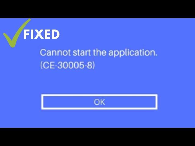 HOW TO FIX PS4 ERROR (CE-30005-8) CANNOT START APPLICATION