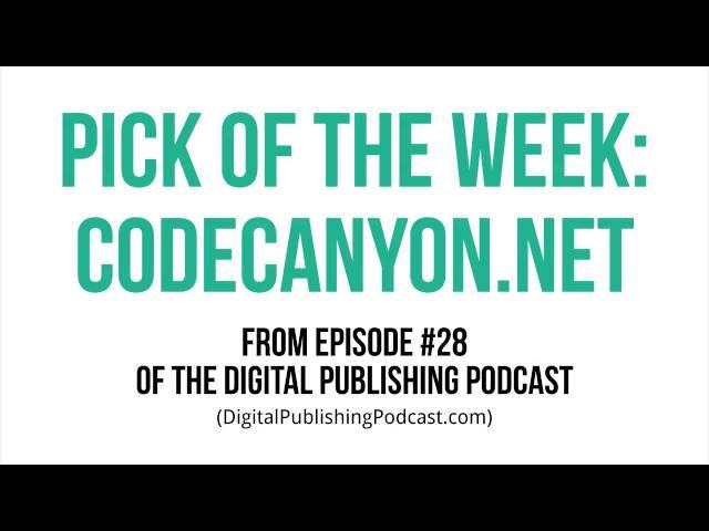 Pick of the Week: Code Canyon (codecanyon.net) -- Premium WordPress Plugins and More