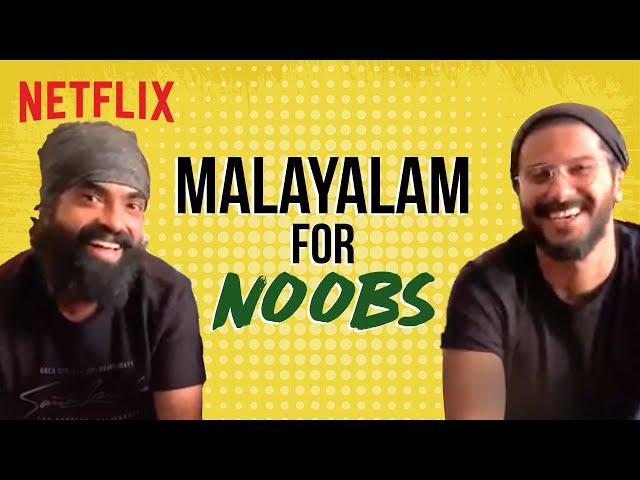 Malayalam For Beginners ft. @DQSalmaan & Jacob Gregory | Maniyarayile Ashokan | Netflix India