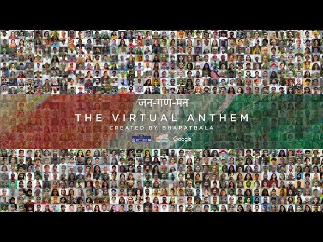 Jana Gana Mana - The Virtual National Anthem