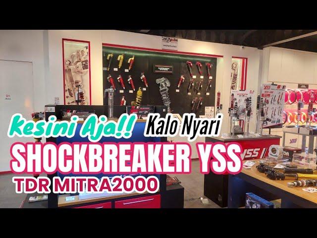 Ngecek Harga Shockbreaker YSS di TDR Mitra 2000‼️ Ada Type Apa Aja Sih?