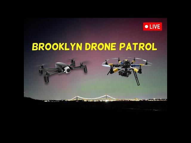  NYC Live: Brooklyn Drone Patrol - 12/15/24