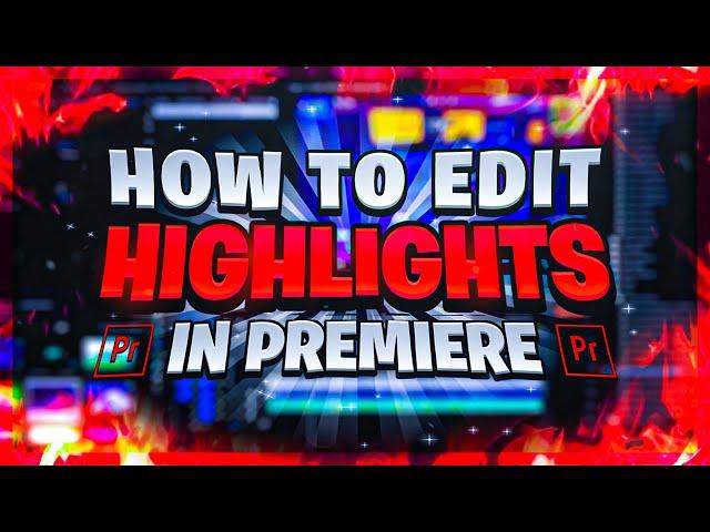 How To Edit The BEST *FORTNITE HIGHLIGHTS* in PREMIERE PRO (Free Presets) - *2021*