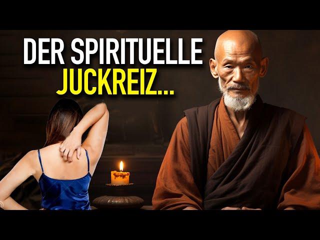 DIE SPIRITUELLE BEDEUTUNG VON JUCKEN, DIE IHNEN NIEMAND SAGT | Zen-Geschichte