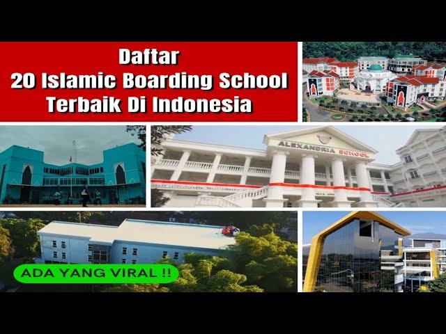 Inilah Daftar 20 Islamic Boarding School Terbaik Di Indonesia | No 20 Pernah Viral Di YouTube