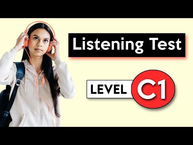 C1 Listening Test | English Listening Test