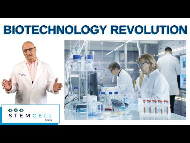 The Biotechnology Revolution