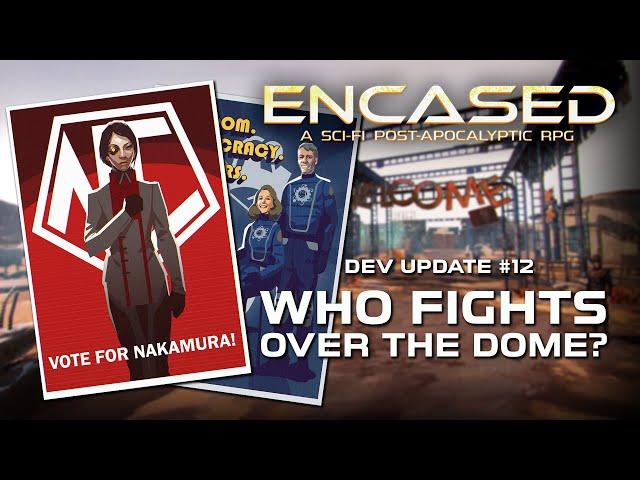 Factions that divided the Dome — Encased Development Update 12