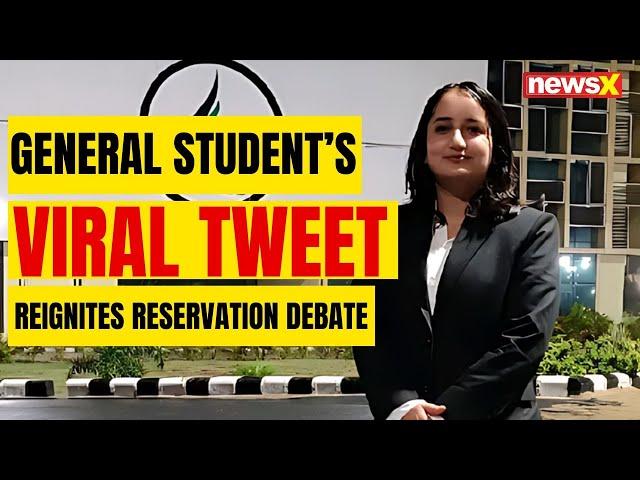 General Category Student's Viral Tweet Sparks Debate Over Reservation System | NewsX