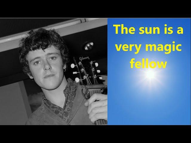 Donovan - The Sun Is A Very Magic Fellow (with lyrics)