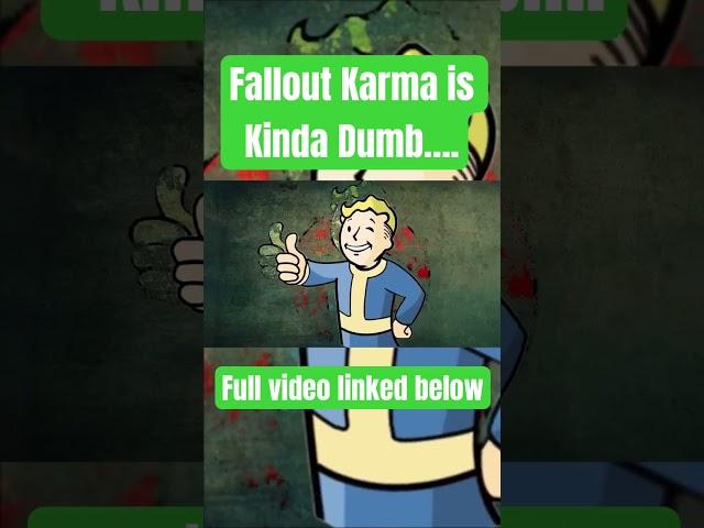 Fallout Karma is Kinda Dumb