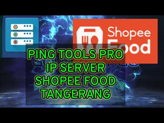  PINGTOOLS PRO | SHOPEE FOOD GACOR #pingtools #shopeefood