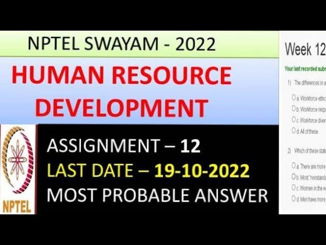 Human Resource Development | Assignment -12 | Most Probable Answer | Week -12 | NPTEL-22