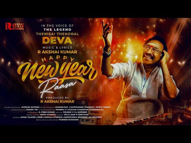 Happy New Year Raasa - #musicvideo | Thenisai Thendral Deva | R.Akshai Kumar | Amma Talkies #song