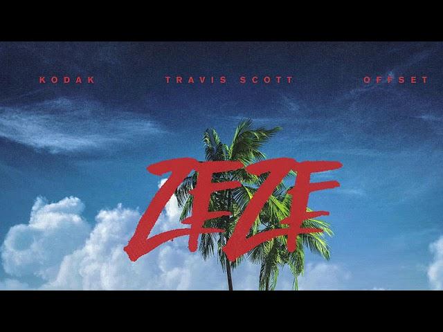 Kodak Black - ZEZE Feat. Travis Scott & Offset AUDIO