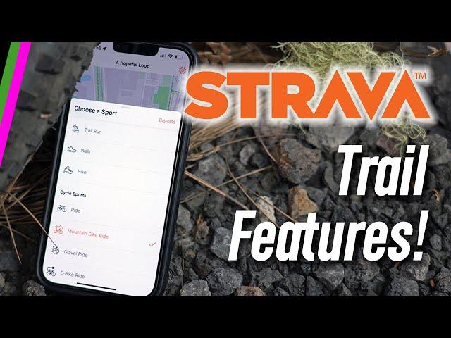 NEW Strava Trail Activity Profiles and Routing Features!