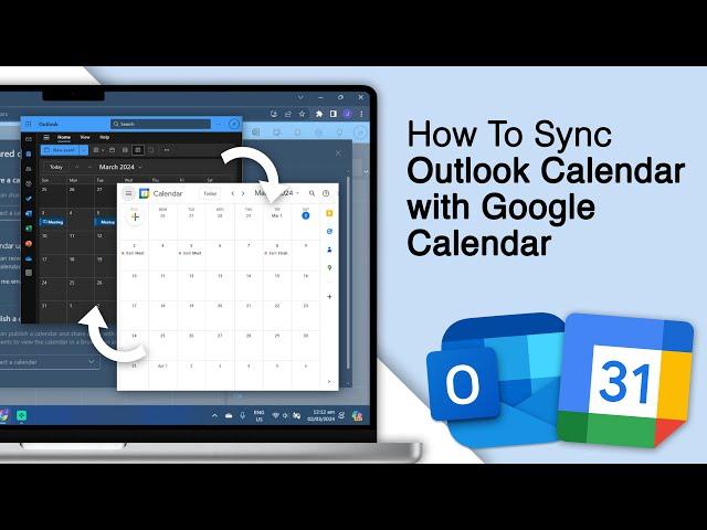 How To Sync Outlook Calendar With Google Calendar! [2024]