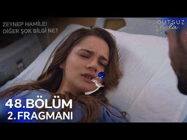 Hudutsuz Sevda 48.Bölüm Fragmanı