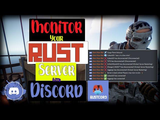 RUSTCORD Reports and Monitors Everything In Your Rust Server | ®️ Rust Admin Academy Tutorial 2021