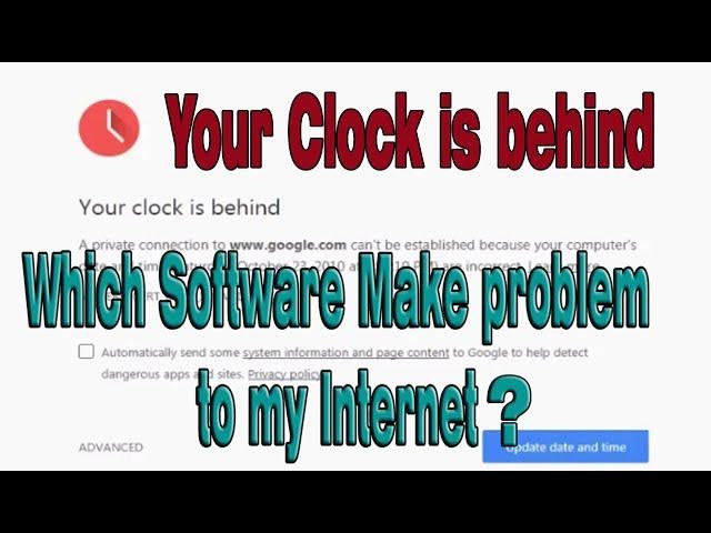 Your Clock Is Ahead / Behind Error | Can't Fix The Clock is Behind Error?