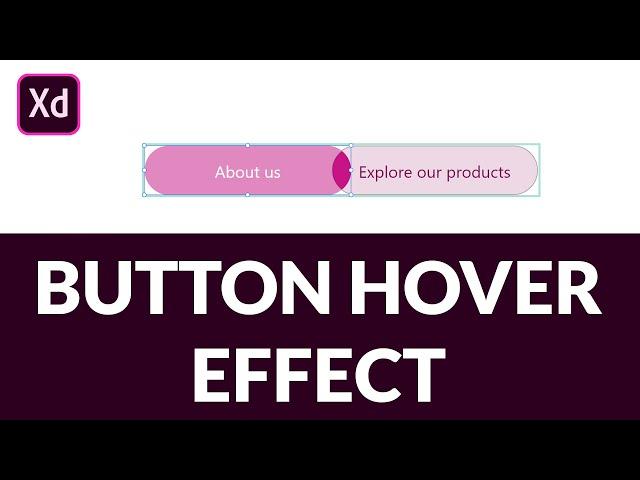 How to Create a Button Hover - Adobe XD Tutorial