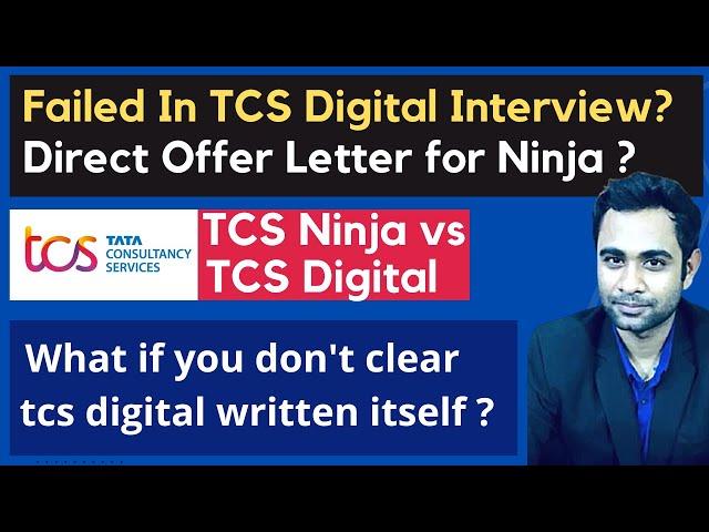 TCS Ninja vs Digital : What if you fail in Digital Interview? | 2 Separate Interview ?