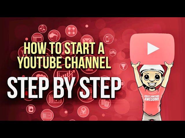How To Start a Youtube Channel For Beginners 2024