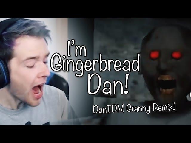 "I'M GINGERBREAD DAN!" (DanTDM Granny Remix) | Song by Endigo
