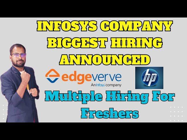 HP BIGGEST HIRING ANNOUNCED | Multiple Hiring For Freshers | Edgeverve Job