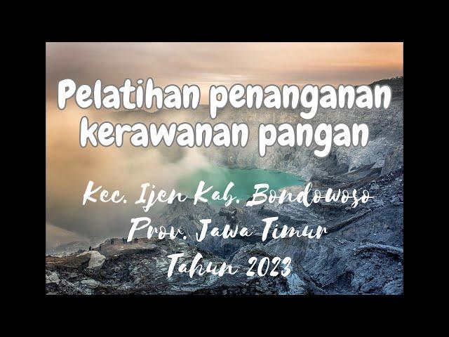 Kegiatan Penanganan Kerawanan Pangan | Kec. Ijen Kab. Bondowoso |