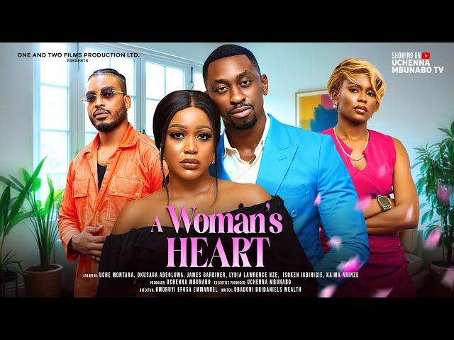 A WOMAN'S HEART - UCHE MONTANA, OKUSAGA ADEOLUWA, JAMES GARDINER,  latest 2024 nigerian movie