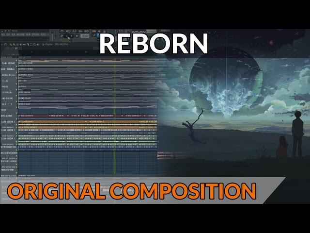 Epic Orchestral Post Rock - "Reborn" | FL Studio Playthrough