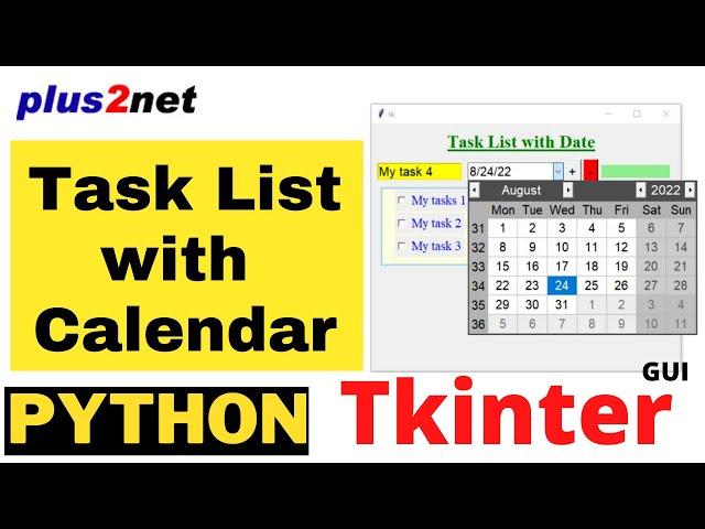 Tkinter task list with Calendar for user selection of date and storing in Database tables