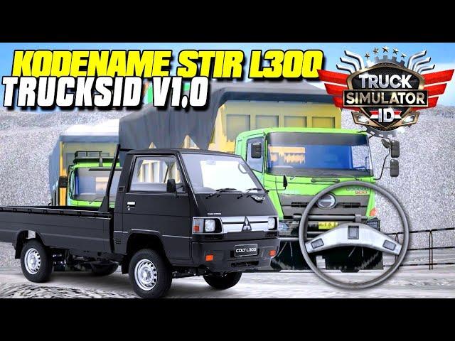 KODENAME STIR TRUCKSID V1.0 SPESIAL STIR MITSUBISHI L300